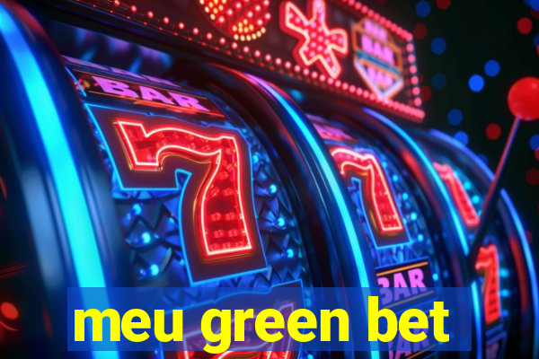 meu green bet