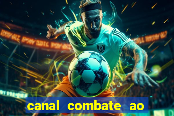 canal combate ao vivo online multicanais