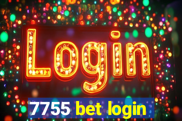 7755 bet login