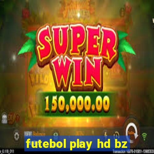 futebol play hd bz