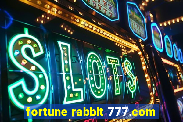 fortune rabbit 777.com