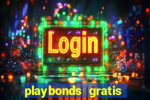 playbonds gratis jogar bingo silverball