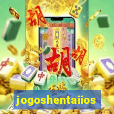 jogoshentaiios