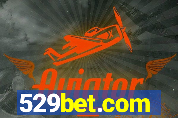 529bet.com