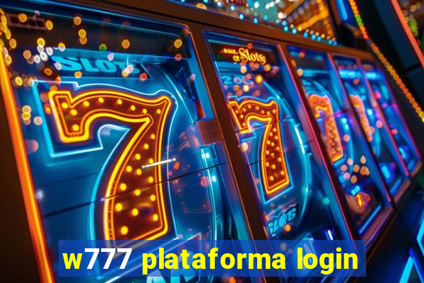 w777 plataforma login