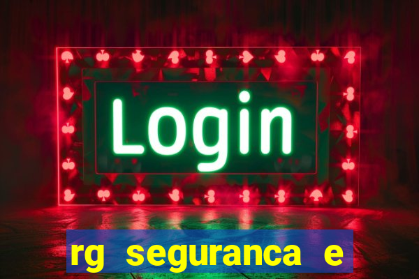 rg seguranca e vigilancia ltda porto velho