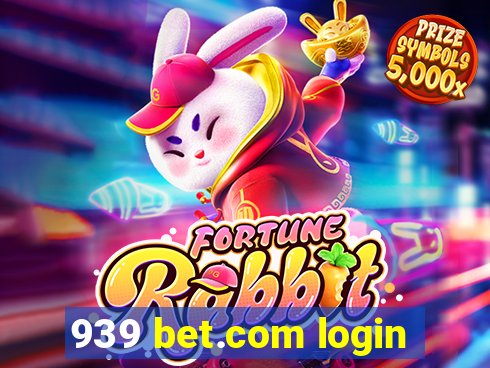 939 bet.com login