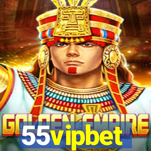 55vipbet