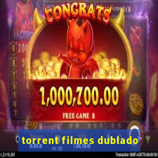 torrent filmes dublado