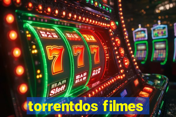 torrentdos filmes