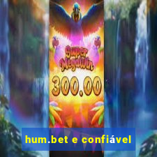 hum.bet e confiável