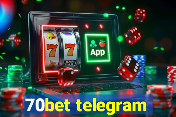 70bet telegram