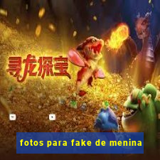 fotos para fake de menina