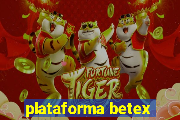 plataforma betex