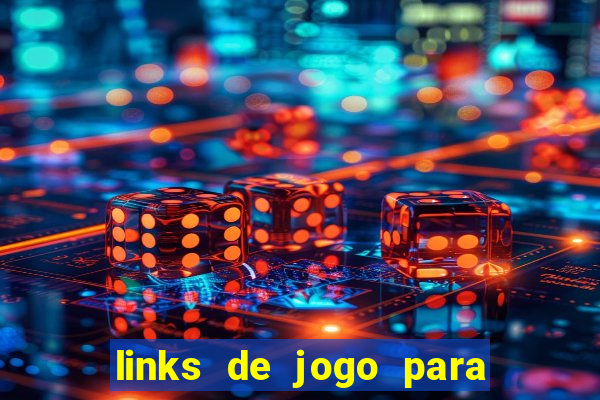 links de jogo para ganhar dinheiro