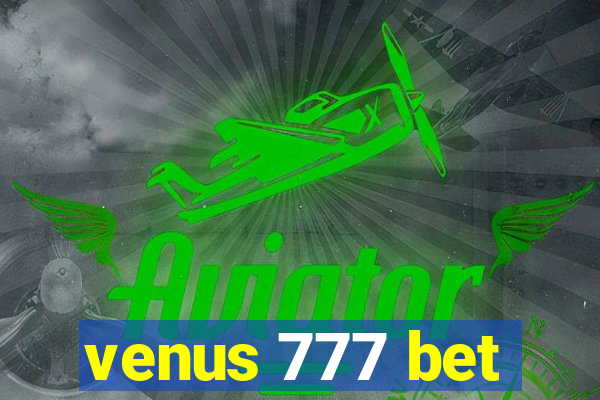 venus 777 bet