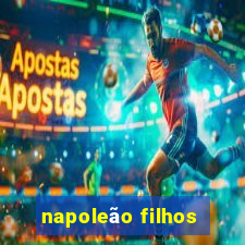 napoleão filhos