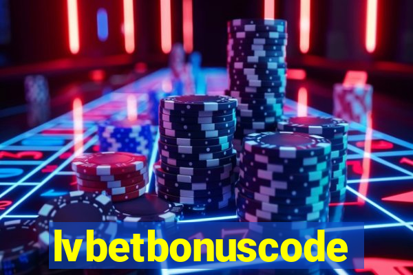 lvbetbonuscode