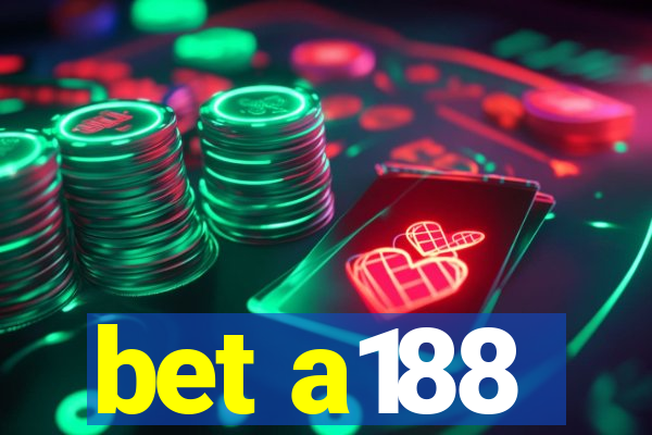 bet a188