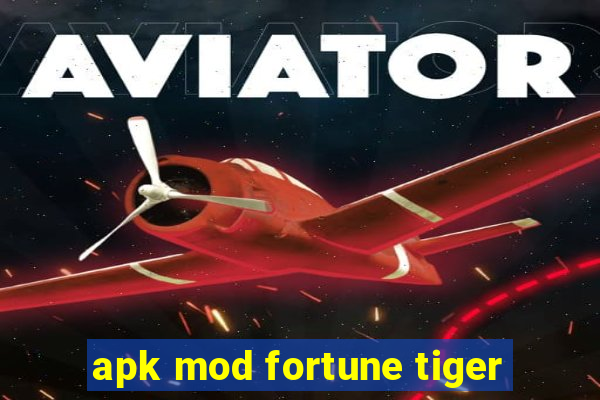 apk mod fortune tiger