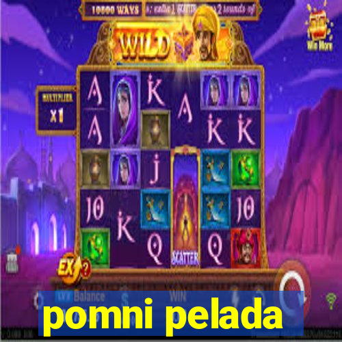 pomni pelada