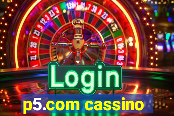 p5.com cassino