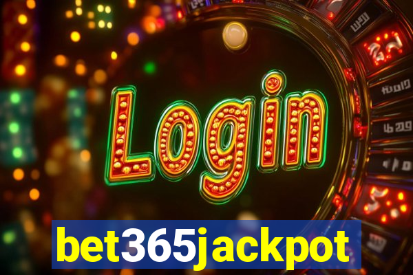 bet365jackpot