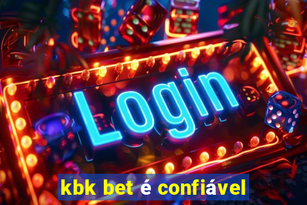 kbk bet é confiável