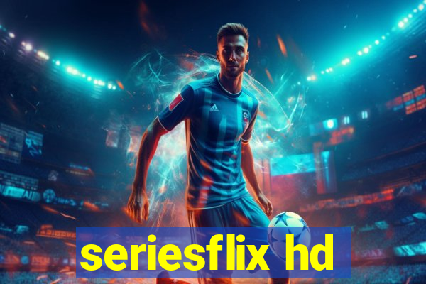 seriesflix hd