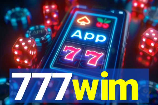 777wim