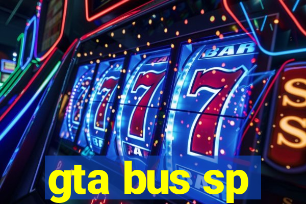 gta bus sp