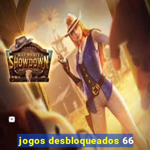 jogos desbloqueados 66