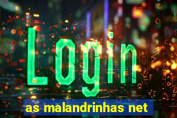 as malandrinhas net