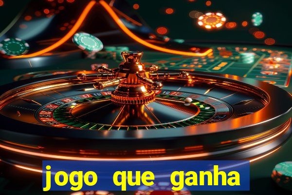 jogo que ganha dinheiro sem fazer deposito