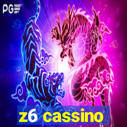 z6 cassino