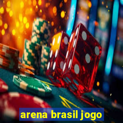 arena brasil jogo