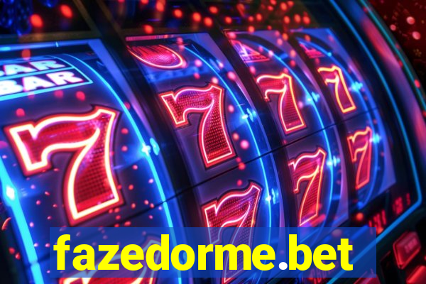 fazedorme.bet