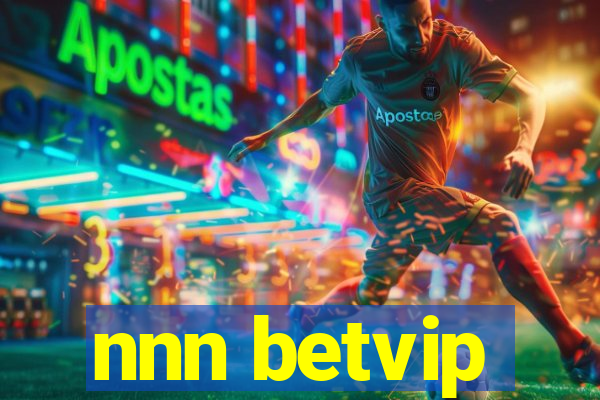 nnn betvip