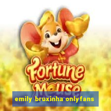 emily bruxinha onlyfans