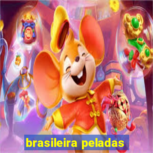 brasileira peladas