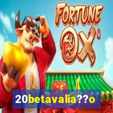 20betavalia??o