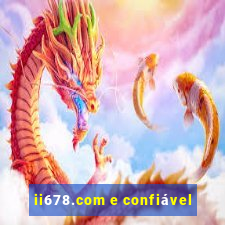 ii678.com e confiável