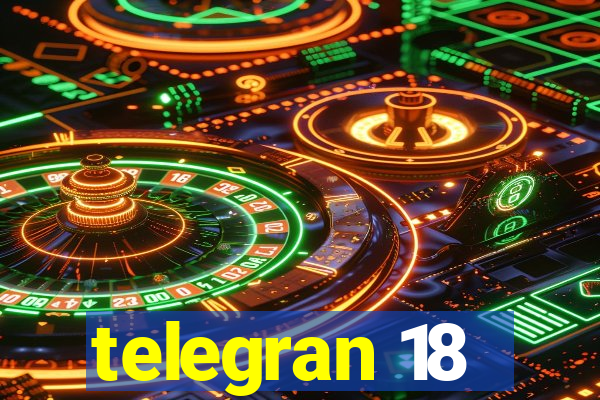 telegran 18