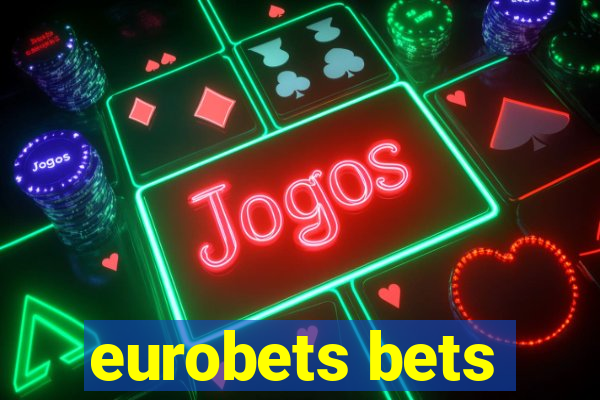 eurobets bets