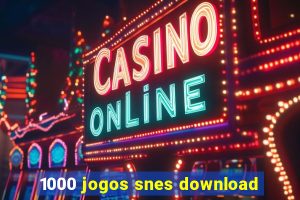 1000 jogos snes download