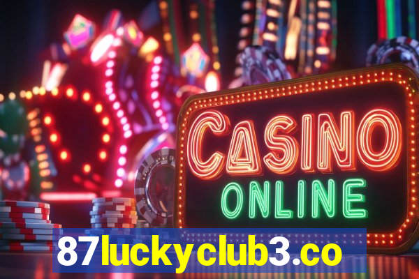 87luckyclub3.com