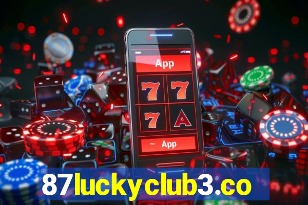 87luckyclub3.com