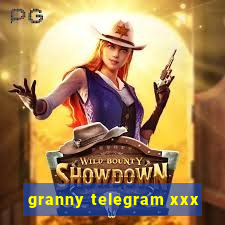 granny telegram xxx