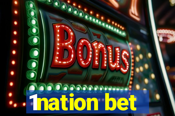 1nation bet