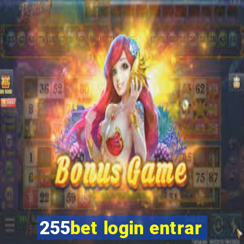 255bet login entrar